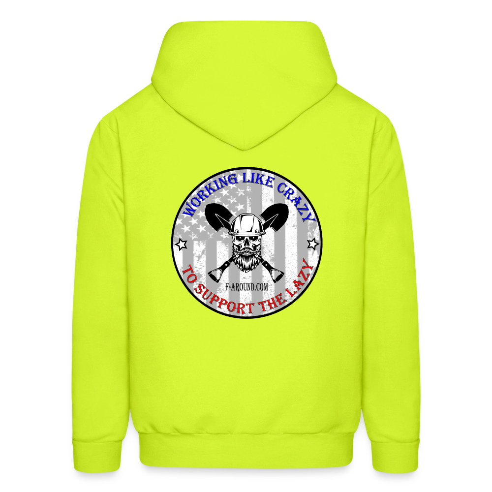 Working Like Crazy Hoodie - safety green