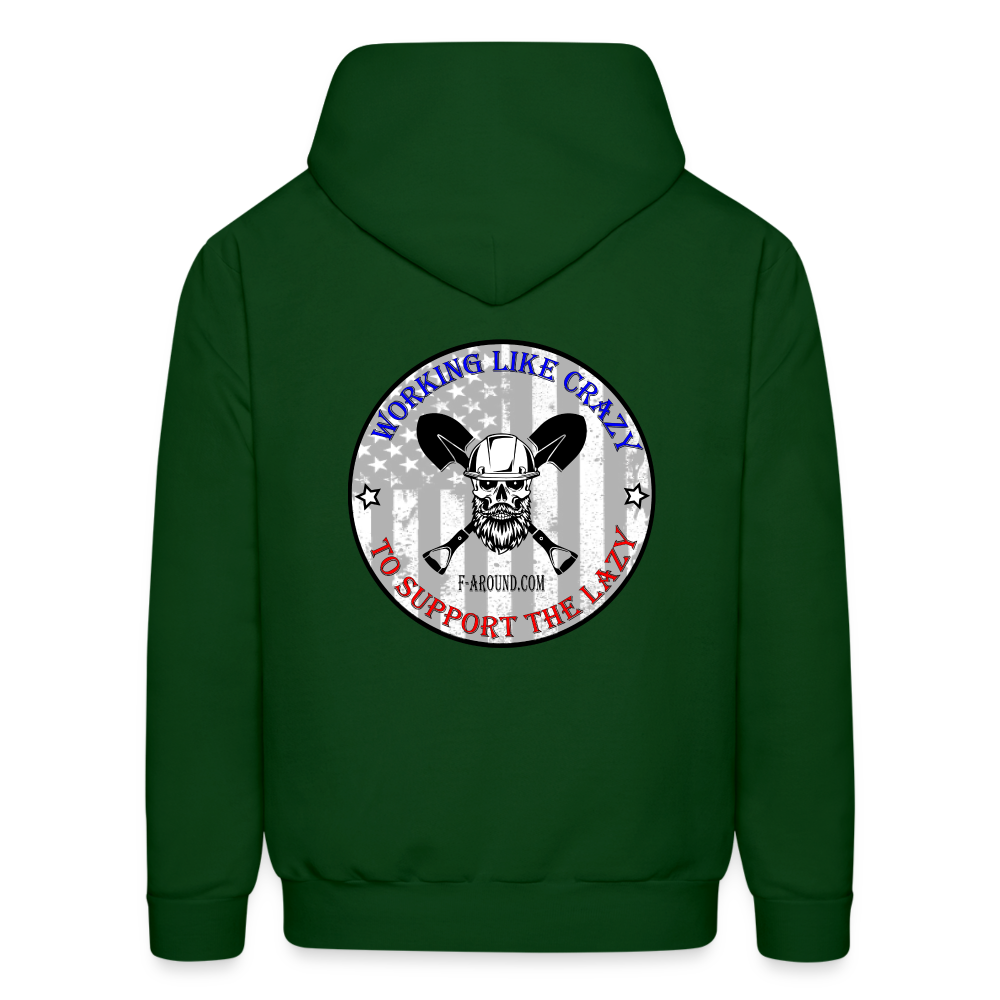 Working Like Crazy Hoodie - forest green