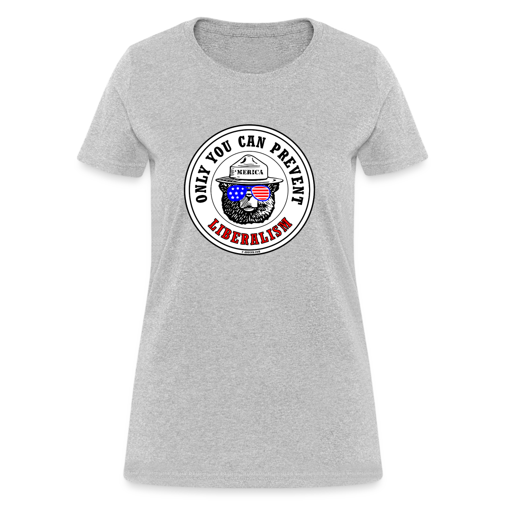 Only You! (Liberalism) Women's T-Shirt - heather gray