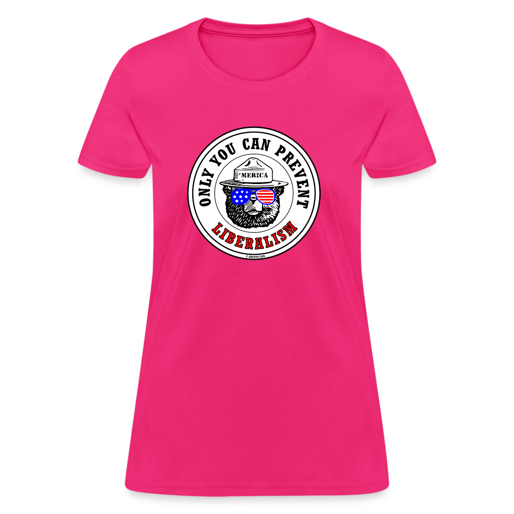 Only You! (Liberalism) Women's T-Shirt - fuchsia
